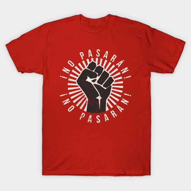 ¡No Pasarán! (vintage/distressed) T-Shirt by n23tees